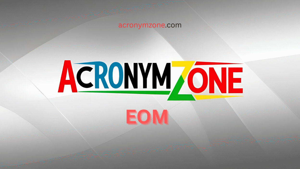 eom acronym