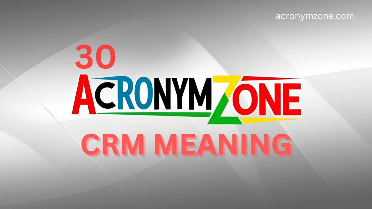 CRM Acronym Meaning