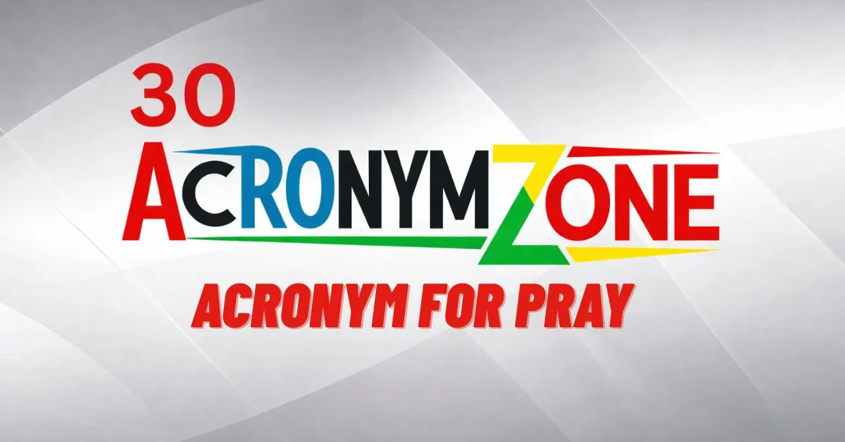Acronym for Pray